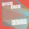 The Plastics Revolution - Cuernavaca - Single
